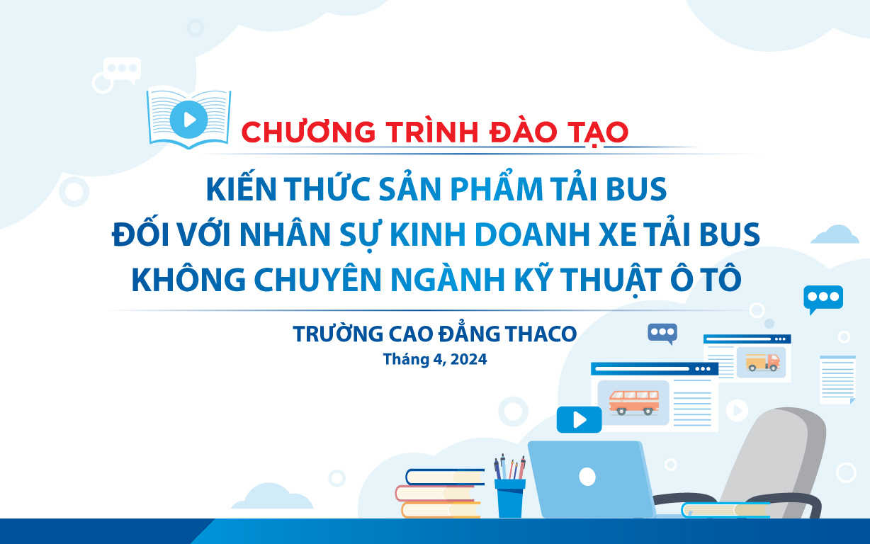 CBNV THACO AUTO TRÀ VINH phấn khởi cập nhật kiến thức sản phẩm Tải Bus